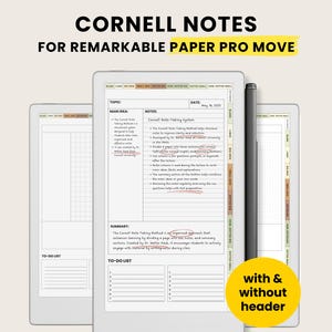 Può includere: Modello digitale di note Cornell per Remarkable Paper Pro Move. L'immagine mostra un tablet con un layout di note Cornell, uno stilo e il testo "CORNELL NOTES FOR REMARKABLE PAPER PRO MOVE". L'immagine include anche il testo "with & without header".