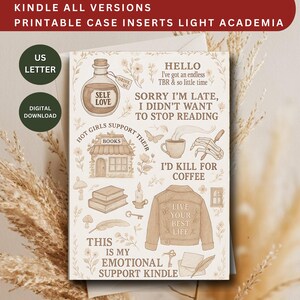 May include: Printable Kindle case insert with a light academia theme. The design features illustrations of books, a coffee cup, a jacket, and text including "Self Love" and "Live Your Best Life". Includes "US Letter" and "Digital Download" labels.