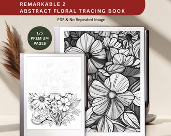 Remarkable 2 Floral Tracing Book: Abstract Mindfulness Templates (PDF)