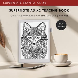 May include: A black and white illustration of a fox's face with intricate patterns. The illustration is displayed on a white e-reader with a black bezel. The text "SUPERNOTE A5 X2 TRACING BOOK" is displayed above the e-reader. The text "ONE TIME PURCHASE FOR LIFETIME USE | PDF FILE" is displayed below the e-reader. The text "170+ PAGES" is displayed in a circle to the right of the e-reader.
