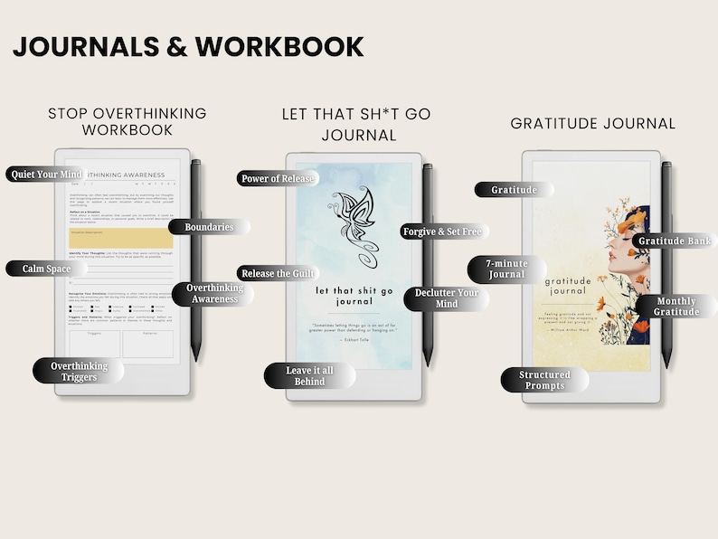 May include: An image showcasing three digital journals and workbooks. The titles include "Stop Overthinking Workbook", "Let That Sh*t Go Journal", and "Gratitude Journal". Each journal features prompts and exercises for self-reflection and personal growth.