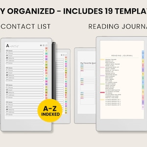 May include: Digital templates for organization, including a contact list and reading journal, displayed on tablets. The image shows the text "STAY ORGANIZED - INCLUDES 19 TEMPLATES." and "A-Z INDEXED."
