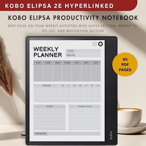 Puede incluir: Un lector electrónico Kobo Elipsa 2E en blanco y negro que muestra una plantilla de planificador semanal con secciones para el título, el número de semana, los días de la semana, el seguimiento, las notas, las cosas que hacer y la motivación. El texto "40 PÁGINAS PDF" está en un círculo amarillo en el lado derecho de la imagen.