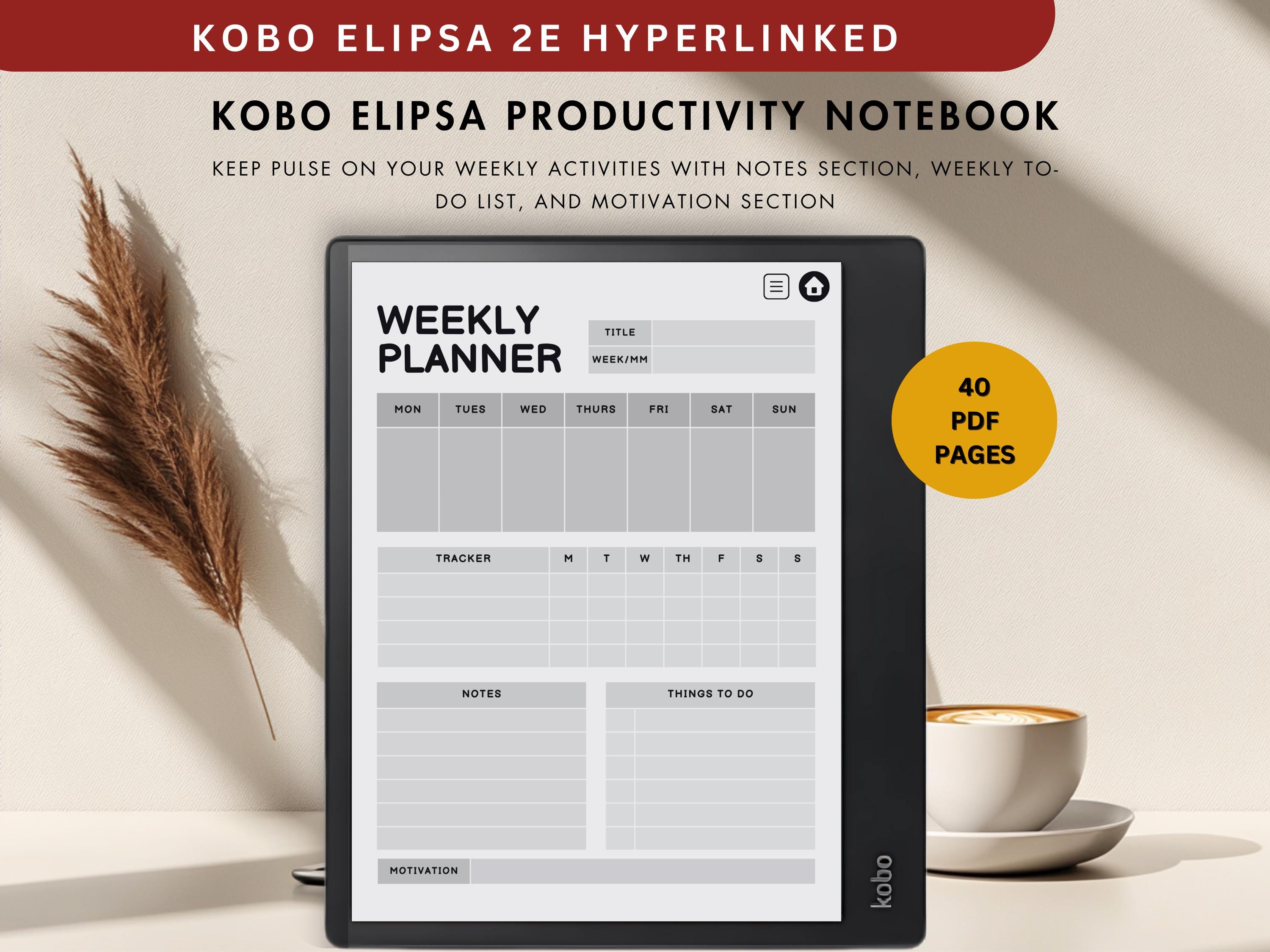 Kobo Elipsa 2E 生産性プランナー：ウィークリー＆デイリーノート（PDF 