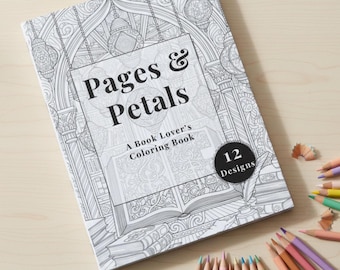 Pages & Petals Book Lover Coloring Book, Adult Mandala Coloring Book, Cozy Relaxing Activity, Bookish Gift, Gift for Readers