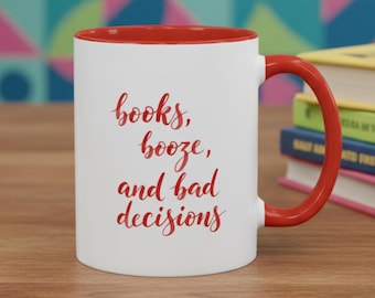 Books Booze and Bad Decisions Book Lover Mug, Funny Book Coffee Mug, Booktok Mug,Bookish Coffee Mug