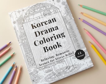 Korean Drama Coloring Book, Adult Coloring Book, K Drama Coloring Pages, Relaxing Coloring Book, K-Drama Merch, Gift for Her