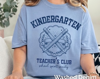 Kindergarten Teacher Shirt, Teacher Team Tee, School Spirit Society Shirt, Back To School Teacher Gift