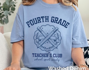 Fourth Grade Teacher Shirt, Teacher Team Tee, School Spirit Society Shirt, Back To School Teacher Gift