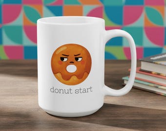 Taza de café y té con un divertido juego de palabras sobre donas, regalo sarcástico para amantes de la comida, vajilla para amantes de las donas.
