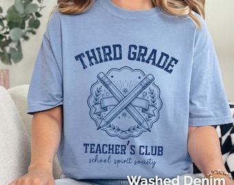 Third Grade Teacher Shirt, Teacher Team Tee, School Spirit Society Shirt, Back To School Teacher Gift