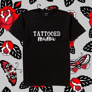 Tattooed Mama Shirt