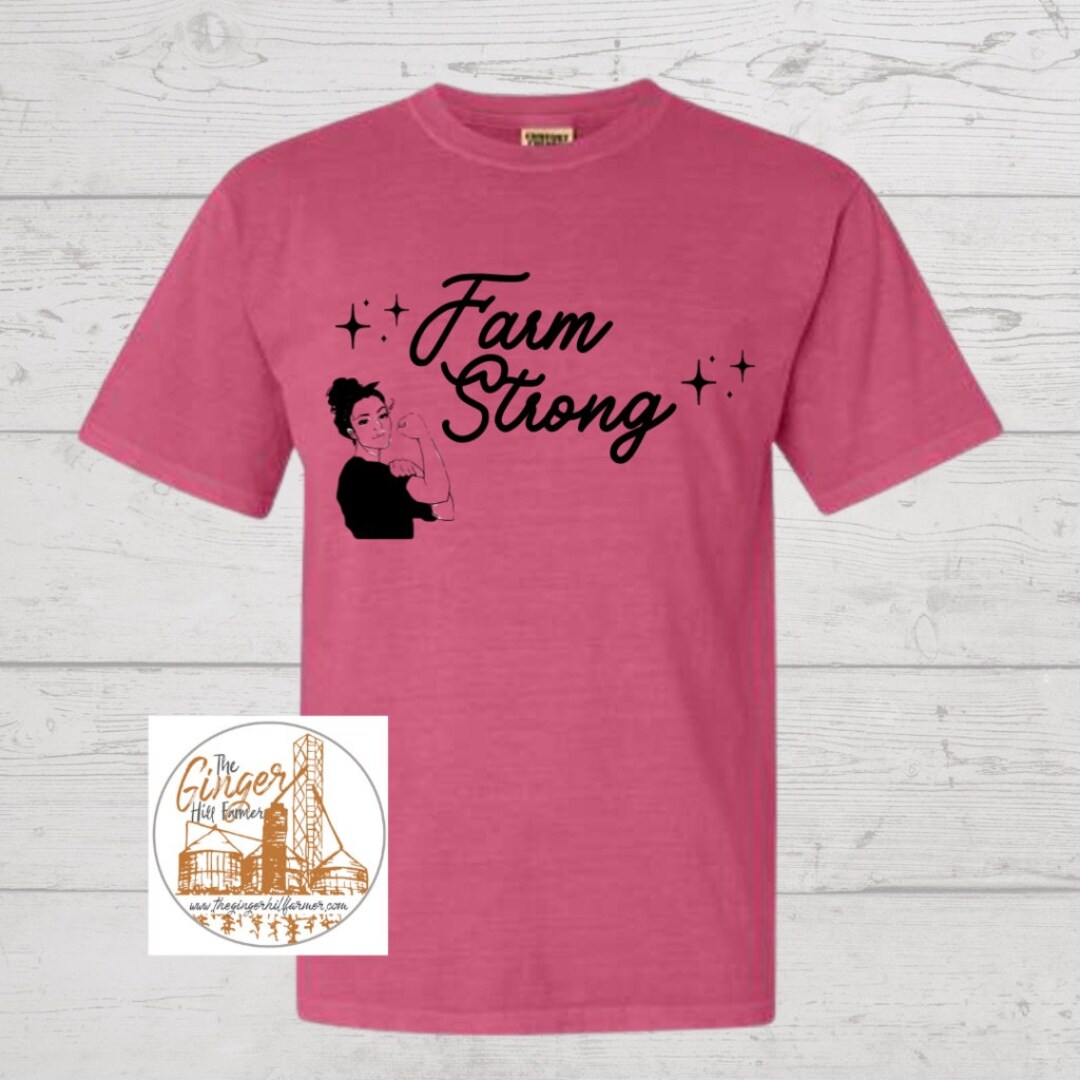 Farm Strong Tshirt, Long Sleeve Tshirt, Crewneck Sweatshirt, or