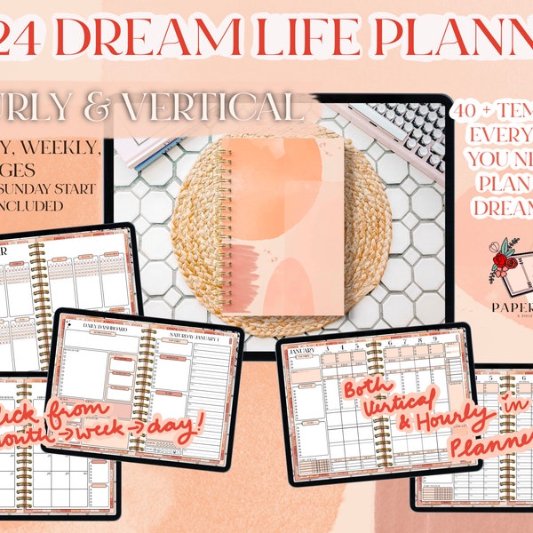 2024 Dream Life Planner - includes both HOURLY & VERTICAL weekly templates - Warm Neutral Life Planner - 40+ templates + full tutorial
