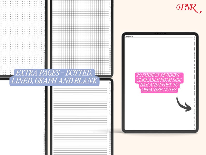 May include: A digital planner with 20 subject dividers that are clickable from the side bar and index to organize notes. The planner also includes extra pages with dotted, lined, graph, and blank layouts.