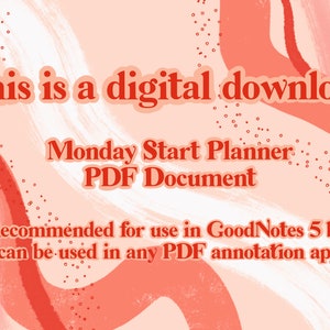 May include: A digital download of a Monday Start Planner PDF document. The document is recommended for use in GoodNotes 5 but can be used in any PDF annotation app.