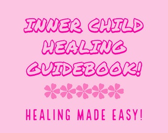 INNER CHILD HEALING Guidebook