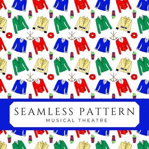 May include: Seamless pattern featuring colorful illustrations of blazers in red, blue, green, and yellow, along with other musical theatre-themed elements like drinks, hair scrunchies, and crossed props. The text "SEAMLESS PATTERN MUSICAL THEATRE" is displayed.