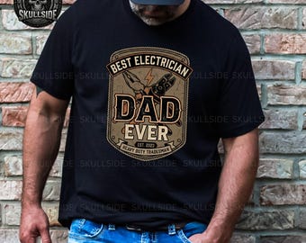 Best Electrician Dad T-Shirt, Fathers Day Gift for Tradesmen