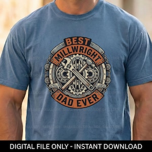 Peut inclure: Un t-shirt bleu avec un motif circulaire bordé d'engrenages et de chaînes. Le design présente une clé à molette et un marteau croisés, avec le texte BEST MILLWRIGHT DAD EVER en lettres orange et noires au centre de l'emblème mécanique.