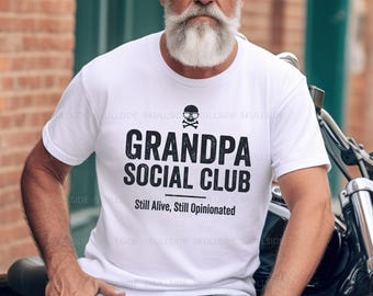 Grandpa Social Club Digitales Design, Still Alive Still Opinionated PNG, Lustige Opa Shirt Sublimationsdatei, Vatertagsgeschenk für