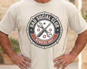 Dad Social Club Mitglieder nur digitaler Download PNG, Vintage Mechaniker Dad Garage Kunstdruck Datei, Sublimation png, trendiges Design für Männer, dtf