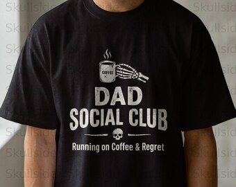Dad Social Club Coffee & Regret PNG digitale Datei | Skeleton Hand Mug Grunge Design für Vatertag, lustiges Papa Shirt Geschenk