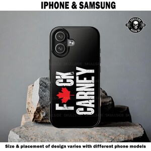 May include: Black phone case with the text "FCK CARNEY" in white, a red maple leaf, and the Skullside Design Co. logo. The case is for iPhone and Samsung models.