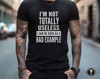 Herren T-Shirt Design, ich bin nicht total nutzlos, lustiges T-Shirt, Urlaub Shirt, Geschenk für ihn, sarkastisches Design, png Datei