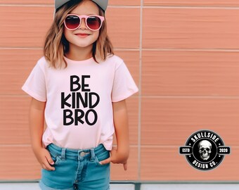 Be Kind Bro, Pink Shirt day, Anti-bullying png, Pink shirt designs, digital file, cricut able