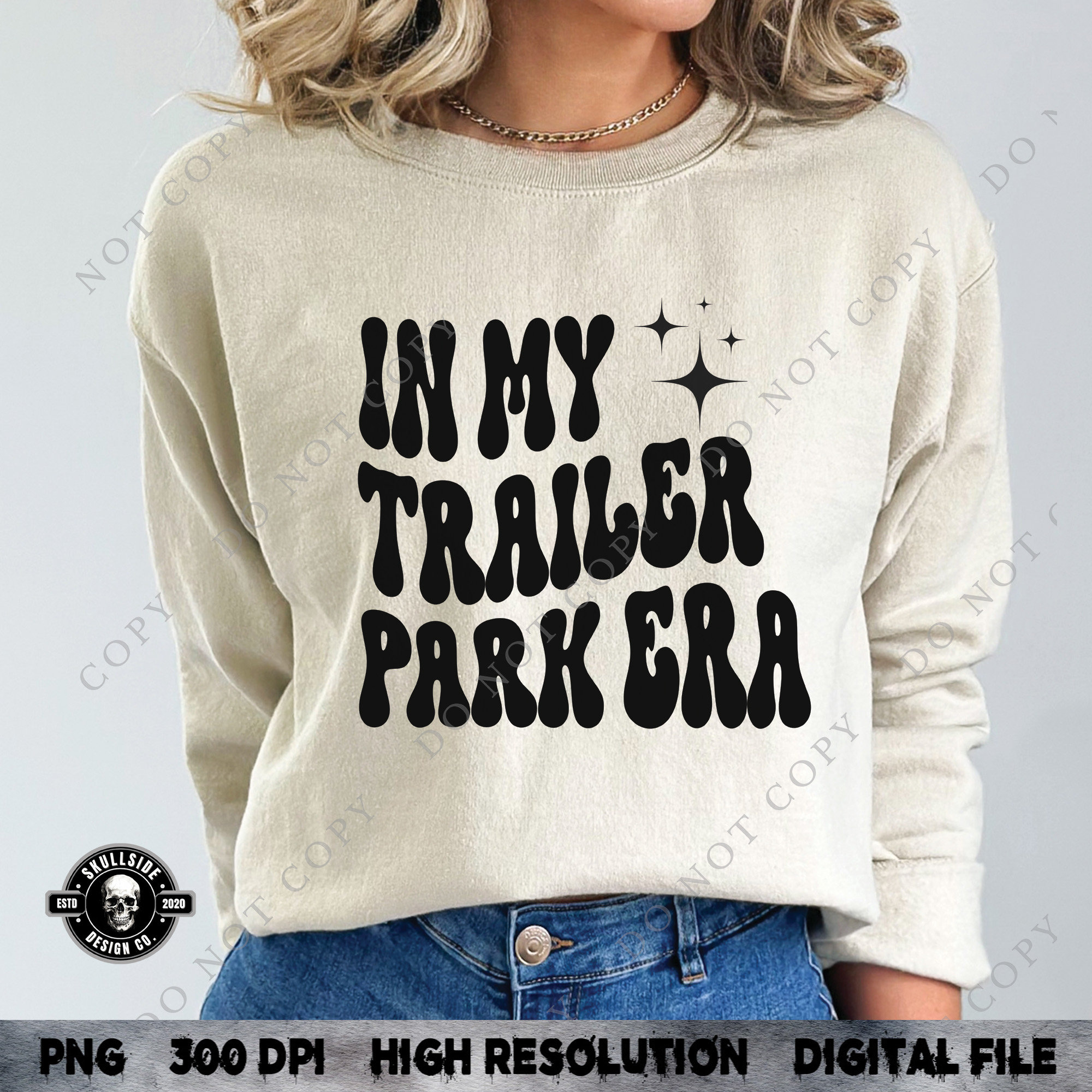 Trailer Trash copy T-Shirt Trailer Trash copy T-Shirt