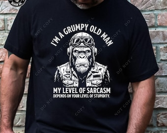 Funny Men's Shirt png, Grumpy old man Level of Sarcasm, Bold sarcastic quote dad png, Designs for men, Streetwear design, ape gorilla