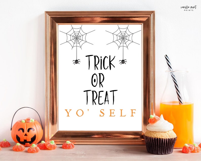 Halloween Party Sign Trick or Treat Yo'Self Trick or Treaters Sign Social Distancing Halloween Halloween Sign Halloween Print image 3