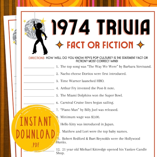 1974 Trivia | 70s Pop Culture Trivia | Fact or Fiction | 50th Birthday | Back to 70s Party Game | Married in 1974 Anniversary | Seventies