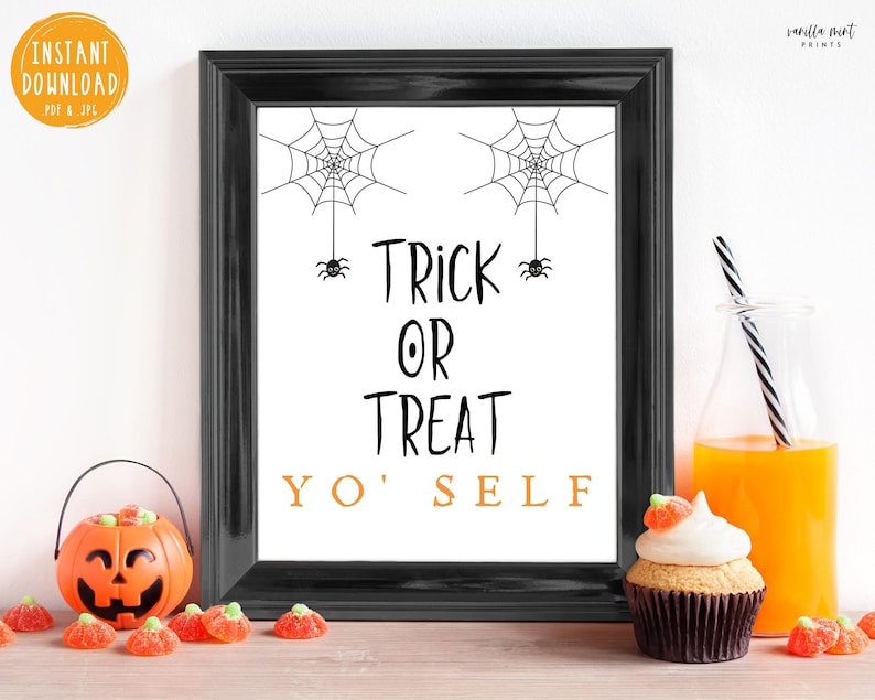 Halloween Party Sign Trick or Treat Yo'Self Trick or Treaters Sign Social Distancing Halloween Halloween Sign Halloween Print image 1