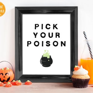 Halloween Party Signs | Pick Your Poison | Halloween Party Decor | Halloween Decor | Halloween Drink Sign | Instant Download | Alcohol Signs