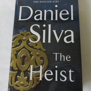 The Heist by Daniel Sylva