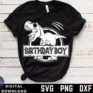 Dinosaur Birthday Boy Svg, Kids Dinosaur Birthday Shirt T-rex Design Boy Svg, Birthday Saurus Svg, Dxf, Png, Cricut Digital Downloads