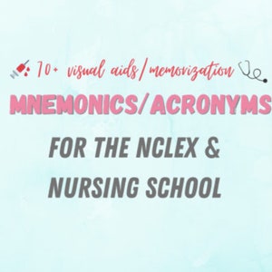 May include: A pink graphic with the text "10+ visual aids/memorization" and "MNEMONICS/ACRONYMS FOR THE NCLEX & NURSING SCHOOL" on a light blue background.