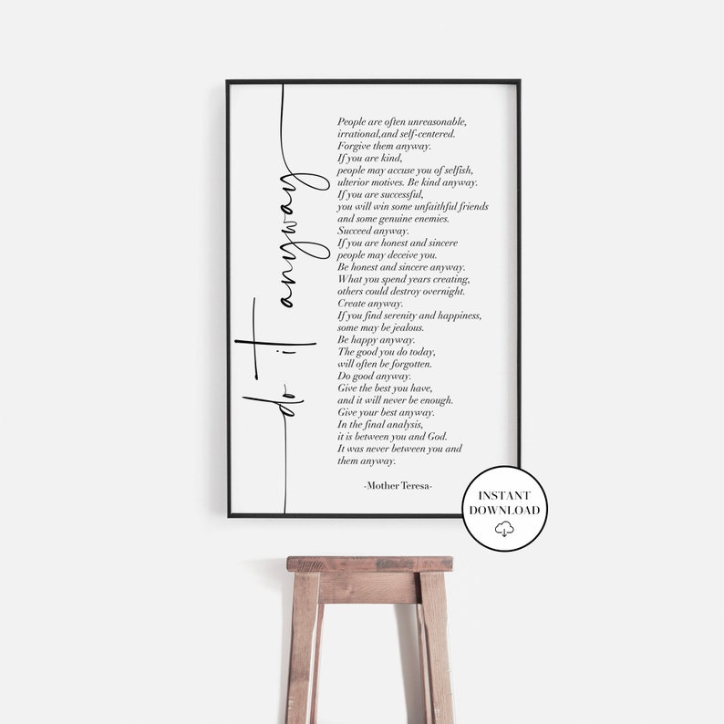 Mother Teresa Quote Do It Anyway worldsleadingdesigners