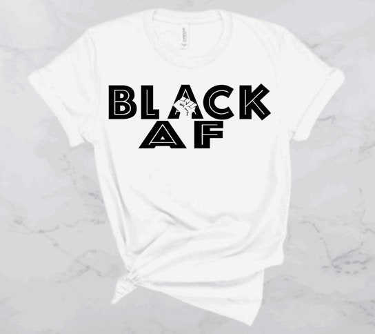 Graphic Black AF T-Shirt Black Lives Matter I Can't | Etsy