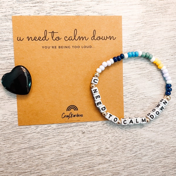 You Need to Calm Down, Friendship Bracelet, Mental Health Matters, Personalized Gift, Friendship Bracelet, BFF Gift, Letter Bead Bracelet