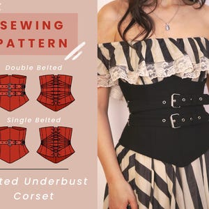 May include: A black underbust corset featuring two horizontal belts with silver buckles and metal eyelets. The image includes a sewing pattern diagram showing double and single belted options with front and back views for a belted underbust corset.