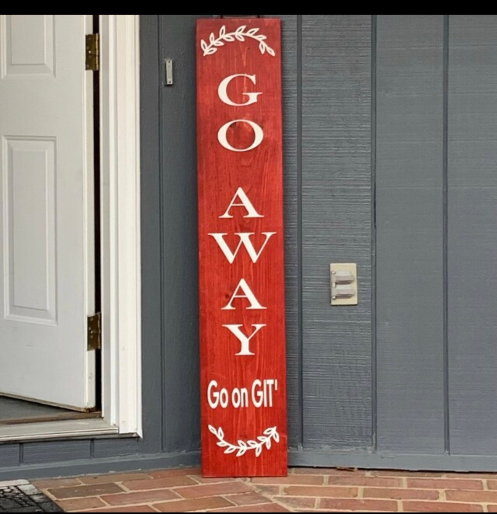 Go Away Go on Git' Wood Sign 4ft Sign Etsy