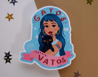 Gatos before Vatos Bilingual Spanish Latinx Sticker