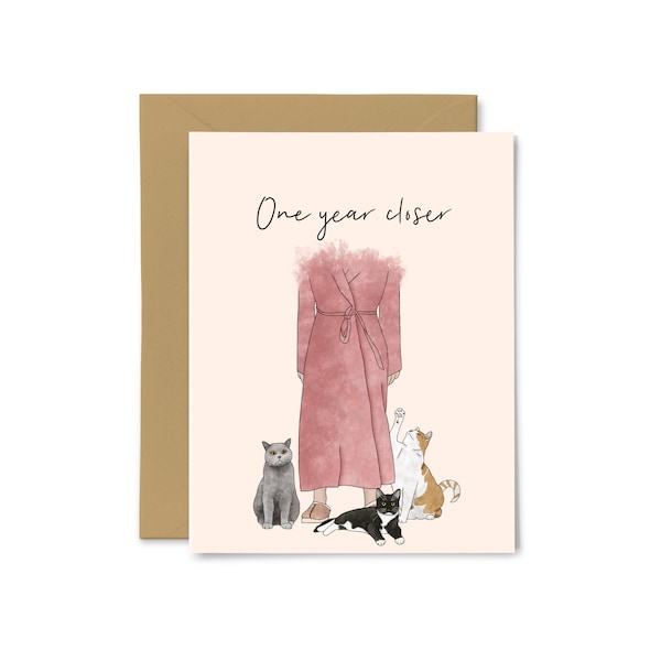 One Year Closer - Crazy Cat Lady, Cute, Funny Birthday Card, Girlfriend, Best Friend, Sister, Wife, Happy Birthday Greeting Card, For Her