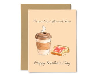 Powered By Coffee and Chaos… Happy Mother’s Day - Cute, Sweet, Funny Greeting Card, Anniversary, Love, Mom, For Her