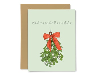 Meet Me Under the Mistletoe - Cute Christmas Card, New Year, For Him, For Her, Boyfriend, Girlfriend, Wife, Husband, Holiday Gift