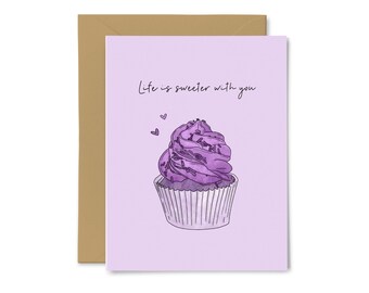 Life is Sweeter With You - Anniversary Love, Cute Greeting Card, Food Pun, Valentine's Day, For Him, For Her, Boyfriend, Girlfriend, Ube Yam