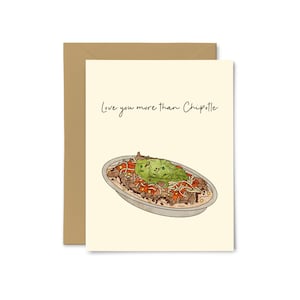 Je t'aime plus que le Chipotle - Bol à burrito, Amour, Anniversaire, Saint-Valentin, Mariage, Pour lui, Pour elle, Jolie carte de voeux, Drôle
